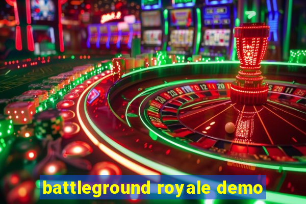 battleground royale demo